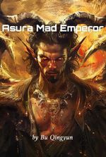 Asura Mad Emperor