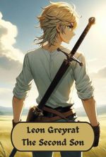 Leon Greyrat: The Second Son – Mushoku Tensei OC